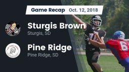 Recap: Sturgis Brown  vs. Pine Ridge  2018