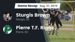 Recap: Sturgis Brown  vs. Pierre T.F. Riggs  2019