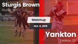 Matchup: Sturgis Brown vs. Yankton  2019