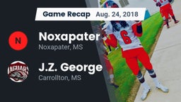 Recap: Noxapater  vs. J.Z. George  2018