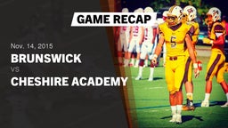 Recap: Brunswick  vs. Cheshire Academy  2015
