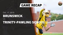 Recap: Brunswick  vs. Trinity-Pawling School 2015