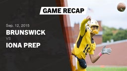 Recap: Brunswick  vs. Iona Prep  2015
