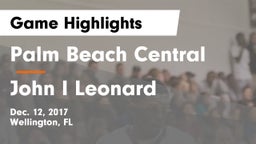 Palm Beach Central  vs John I Leonard Game Highlights - Dec. 12, 2017
