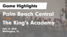 Palm Beach Central  vs The King's Academy Game Highlights - Feb. 8, 2018
