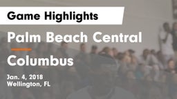 Palm Beach Central  vs Columbus  Game Highlights - Jan. 4, 2018