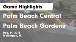 Palm Beach Central  vs Palm Beach Gardens  Game Highlights - Dec. 14, 2018