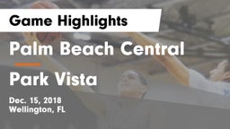 Palm Beach Central  vs Park Vista  Game Highlights - Dec. 15, 2018