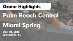 Palm Beach Central  vs Miami Spring  Game Highlights - Dec. 21, 2018