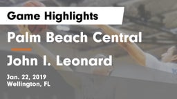 Palm Beach Central  vs John I. Leonard Game Highlights - Jan. 22, 2019