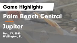 Palm Beach Central  vs Jupiter  Game Highlights - Dec. 13, 2019