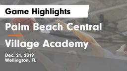 Palm Beach Central  vs Village Academy Game Highlights - Dec. 21, 2019
