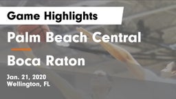 Palm Beach Central  vs Boca Raton  Game Highlights - Jan. 21, 2020