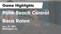 Palm Beach Central  vs Boca Raton  Game Highlights - Jan. 29, 2021