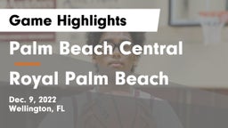 Palm Beach Central  vs Royal Palm Beach  Game Highlights - Dec. 9, 2022