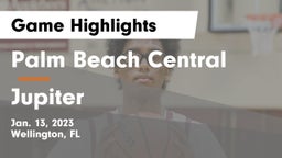 Palm Beach Central  vs Jupiter  Game Highlights - Jan. 13, 2023