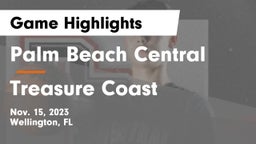 Palm Beach Central  vs Treasure Coast  Game Highlights - Nov. 15, 2023