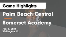 Palm Beach Central  vs Somerset Academy  Game Highlights - Jan. 6, 2024