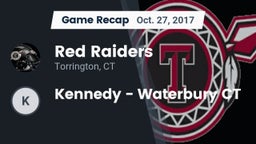 Recap: Red Raiders vs. Kennedy - Waterbury CT 2017