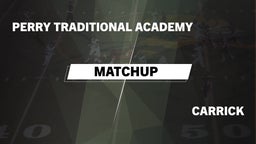 Matchup: Perry Traditional Ac vs. Carrick 2016