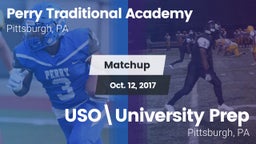Matchup: Perry Traditional Ac vs. USO\University Prep  2017