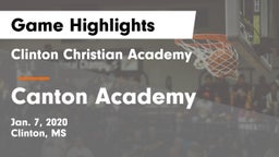 Clinton Christian Academy  vs Canton Academy  Game Highlights - Jan. 7, 2020
