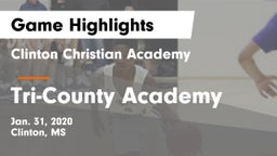 Clinton Christian Academy  vs Tri-County Academy  Game Highlights - Jan. 31, 2020