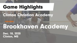 Clinton Christian Academy  vs Brookhaven Academy  Game Highlights - Dec. 18, 2020