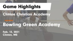 Clinton Christian Academy  vs Bowling Green Academy Game Highlights - Feb. 13, 2021