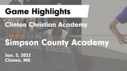 Clinton Christian Academy  vs Simpson County Academy Game Highlights - Jan. 3, 2022