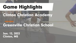 Clinton Christian Academy  vs Greenville Christian School Game Highlights - Jan. 12, 2022