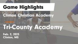 Clinton Christian Academy  vs Tri-County Academy  Game Highlights - Feb. 2, 2023