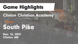 Clinton Christian Academy  vs South Pike  Game Highlights - Dec. 16, 2023