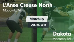 Matchup: L'Anse Creuse North vs. Dakota  2016