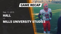 Recap: Hall  vs. Mills University Studies  2015