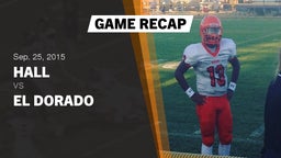 Recap: Hall  vs. El Dorado  2015