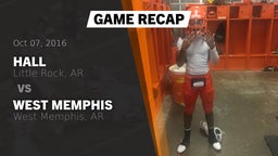 Recap: Hall  vs. West Memphis  2016
