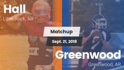Matchup: Hall  vs. Greenwood  2018