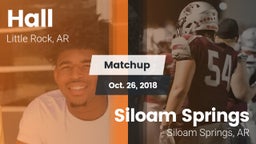 Matchup: Hall  vs. Siloam Springs  2018