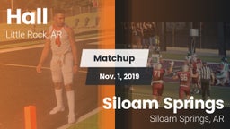 Matchup: Hall  vs. Siloam Springs  2019
