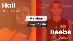 Matchup: Hall  vs. Beebe  2020