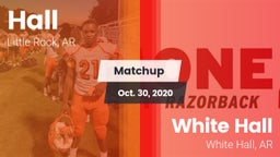 Matchup: Hall  vs. White Hall  2020
