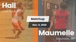 Matchup: Hall  vs. Maumelle  2020