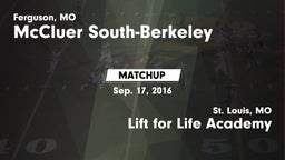 Matchup: McCluer South-Berkel vs. Lift for Life Academy  2016