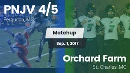 Matchup: PNJV 4/5 vs. Orchard Farm  2017