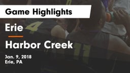 Erie  vs Harbor Creek  Game Highlights - Jan. 9, 2018