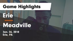 Erie  vs Meadville Game Highlights - Jan. 26, 2018