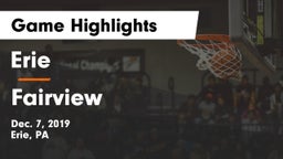 Erie  vs Fairview  Game Highlights - Dec. 7, 2019