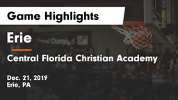 Erie  vs Central Florida Christian Academy  Game Highlights - Dec. 21, 2019