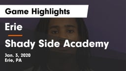 Erie  vs Shady Side Academy  Game Highlights - Jan. 3, 2020